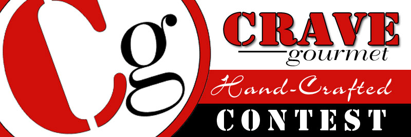 Enter to Win the Crave Gourmet "Hand-Crafted Name" Contest